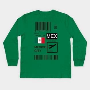 Mexico city travel ticket Kids Long Sleeve T-Shirt